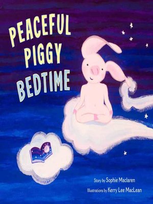 cover image of Peaceful Piggy Bedtime